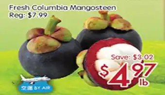 Sunny Food Mart Fresh Columbia Mangosteen offer