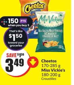 Chalo FreshCo Cheetos 170-285 g Miss Vickie's 180-200 g offer