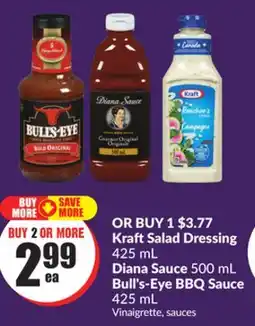 Chalo FreshCo Kraft Salad Dressing 425 mL Diana Sauce 500 mL Bull's-Eye BBQ Sauce 425 mL offer