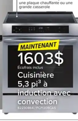 Leon's Cuisinière à induction autonome 5,3 pi³ avec commandes à l'avant 30 po acier inoxydable FCFI308CAS Frigidaire offer