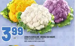 Metro CHOU-FLEUR BLANC, ORANGE OU MAUVE | WHITE, ORANGE OR PURPLE CAULIFLOWER offer