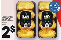 Metro POMMES DE TERRE BBQ PARFAITE | BBQ PARFAITE POTATOES offer