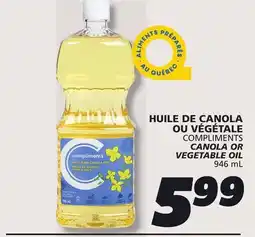 IGA COMPLIMENTS CANOLA OR VEGETABLE OIL offer