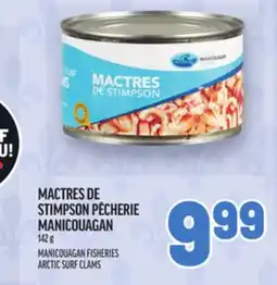 Metro MACTRES DE STIMPSON PÊCHERIE MANICOUAGAN | MANICOUAGAN FISHERIES ARCTIC SURF CLAMS offer