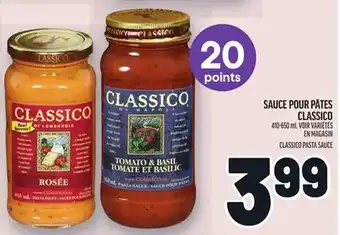 Metro SAUCE POUR PÂTES CLASSICO | CLASSICO PASTA SAUCE offer