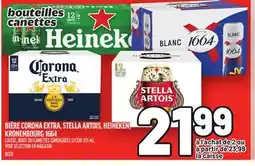 Metro BIÈRE CORONA EXTRA, STELLA ARTOIS, HEINEKEN, KRONENBOURG 1664 | BEER offer