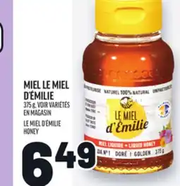 Metro MIEL LE MIEL D'ÉMILIE | LE MIEL D'ÉMILIE HONEY offer