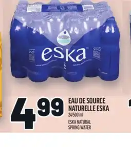 Metro EAU DE SOURCE NATURELLE ESKA | ESKA NATURAL SPRING WATER offer