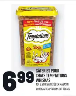 Metro GÂTERIES POUR CHATS TEMPTATIONS WHISKAS | WHISKAS TEMPTATIONS CAT TREATS offer