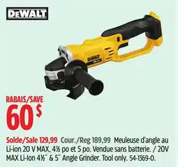 Canadian Tire DEWALT 20V MAX Li-Ion 4 1⁄2 & 5 Angle Grinder offer
