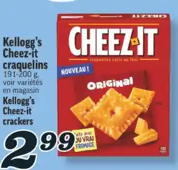 Marché Richelieu KELLOGG'S CHEEZ-IT CRAQUELINS | KELLOGG'S CHEEZ-IT CRACKERS offer