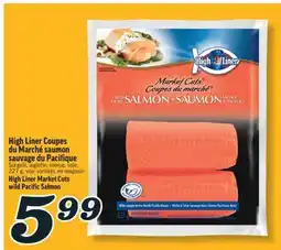 Marché Richelieu HIGH LINER COUPES DU MARCHÉ SAUMON SAUVAGE DU PACIFIQUE | HIGH LINER MARKET CUTS WILD PACIFIC SALMON offer