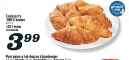 Marché Richelieu CROISSANTS 100 % BEURRE | 100 % BUTTER CROISSANTS offer