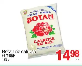 T&T Supermarket BOTAN RIZ CALROSE offer