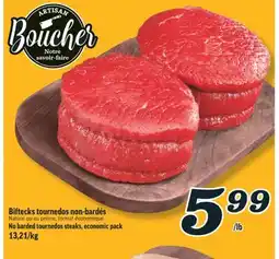 Marché Richelieu BIFTECKS TOURNEDOS NON-BARDÉS | NO BARDED TOURNEDOS STEAKS offer