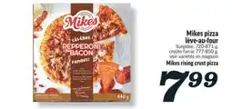 Marché Richelieu MIKES PIZZA LÈVE-AU-FOUR | MIKES RISING CRUST PIZZA offer