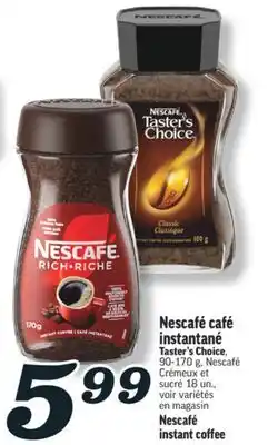 Marché Richelieu NESCAFÉ CAFÉ INSTANTANÉ | NESCAFÉ INSTANT COFFEE offer