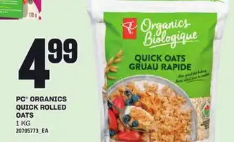 Loblaws PC ORGANICS QUICK ROLLED OATS, 1 KG offer