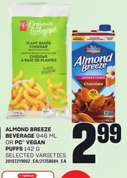 Loblaws ALMOND BREEZE BEVERAGE, 946 ML OR PC VEGAN PUFFS, 142 G offer