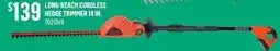 Canac Long-Reach Cordless Hedge Trimmer 18 in offer