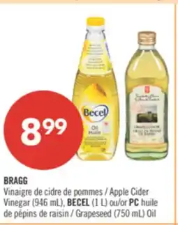 Shoppers Drug Mart BRAGG Apple Cider Vinegar (946 mL), BECEL (1 L) or PC Grapeseed (750 mL) Oil offer