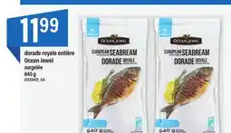 Maxi DORADE ROYALE ENTIÈRE OCEAN JEWEL SURGELÉE, 640 g offer