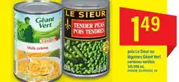 Maxi POIS LE SIEUR OU LÉGUMES GÉANT VERT, 341/398 mL offer