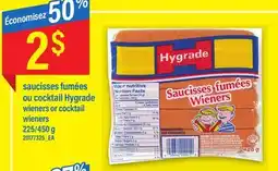 Maxi Saucisses fumées ou cocktail Hygrade, 225/450 g offer