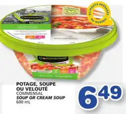 Marches Tradition COMMENSAL SOUP OR CREAM SOUP offer