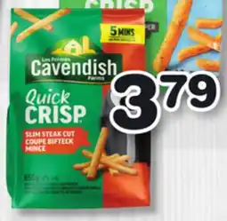 Marches Tradition LES FERMES CAVENDISH FROZEN FRIED POTATOES OR POTATO PATTIES offer