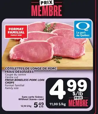 Marches Tradition FRESH BONELESS PORK LOIN CHOPS offer