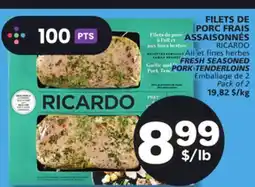 Marches Tradition RICARDO FRESH SEASONED PORK TENDERLOINS offer