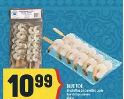 Marché Adonis BLUE TIDE BROCHETTES DE CREVETTES CRUES | RAW SHRIMPS SKEWERS offer