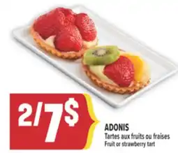 Marché Adonis ADONIS Tartes aux fruits ou fraises | Fruit or strawberry tart offer