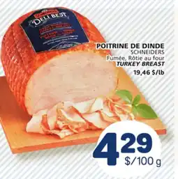 Marché Bonichoix SCHNEIDERS TURKEY BREAST offer
