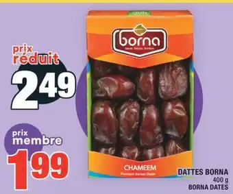 Super C DATTES BORNA | BORNA DATES offer