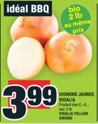 Super C OIGNONS JAUNES VIDALIA | VIDALIA YELLOW ONIONS offer