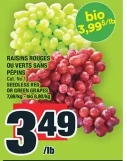 Super C RAISINS ROUGES OU VERTS SANS PÉPINS | SEEDLESS RED OR GREEN GRAPES offer