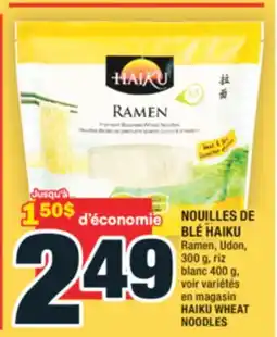 Super C NOUILLES DE BLÉ HAIKU | HAIKU WHEAT NOODLES offer