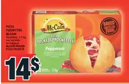 Super C PIZZA POCHETTES McCAIN | McCAIN FROZEN PIZZA POCKETS offer