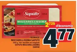 Super C FROMAGE MOZZARELLISSIMA SAPUTO | SAPUTO MOZZARELLISSIMA CHEESE offer
