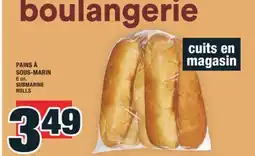 Super C PAINS À SOUS-MARIN | SUBMARINE ROLLS offer