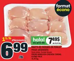 Super C HAUTS DE CUISSES DE POULET FRAIS DÉSOSSÉS | FRESH BONELESS CHICKEN THIGHS offer