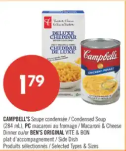 Pharmaprix CAMPBELL'S Condensed Soup (284 mL), PC Macaroni & Cheese Dinner or BEN'S ORIGINAL VITE & BON Side Dish offer
