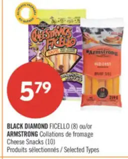 Pharmaprix BLACK DIAMOND FICELLO (8) ou/or ARMSTRONG Cheese Snacks (10) offer