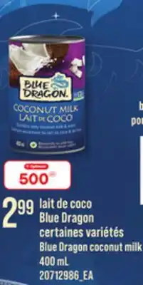 Provigo LAIT DE COCO BLUE DRAGON, 400 mL offer