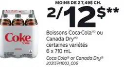 Provigo BOISSONS COCA-COLA OU CANADA DRY , 6 X 710 ML offer