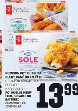Provigo POISSON PC OU MENU BLEU PANÉ OU EN PÂTE, 550-680 G offer