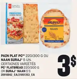 Provigo PAIN PLAT PC 220/300 G OU NAAN SURAJ 5 UN offer