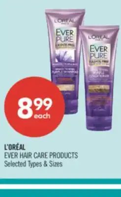 Shoppers Drug Mart L'ORÉAL EVER HAIR CARE PRODUCTS offer
